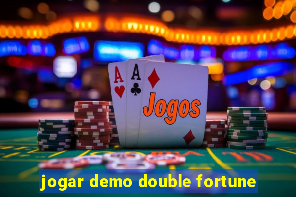 jogar demo double fortune